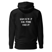 Load image into Gallery viewer, Lucky 7 Be the Best - BLK Hooded Sweater
