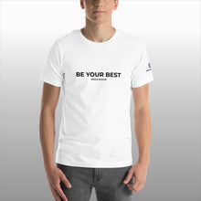 Load image into Gallery viewer, Be your Best - T.Shirt
