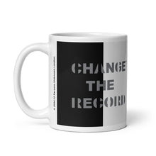 Load image into Gallery viewer, Change the record - Mug