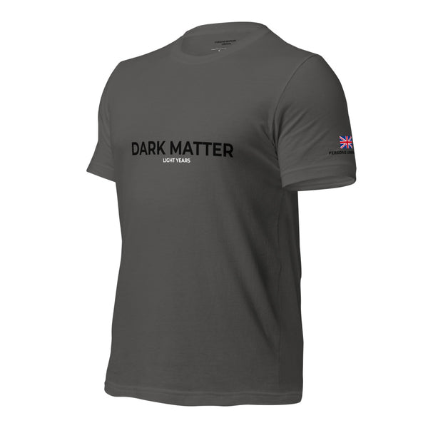 Dark Matter Light Years - T.Shirt