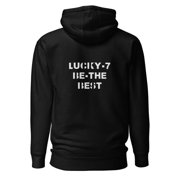 Lucky 7 Be the Best - BLK Hooded Sweater